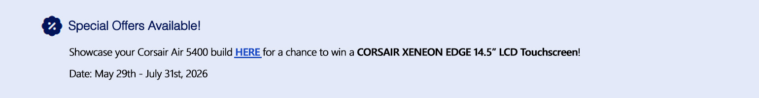 Corsair Mid Tower Special Notes 20260605